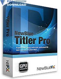 NewBlueFX Titler Pro v6.0.180719