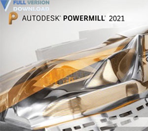 Autodesk PowerMill Ultimate v2021.0.3